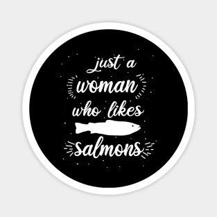 Salmon saying women girls fish love lake Magnet